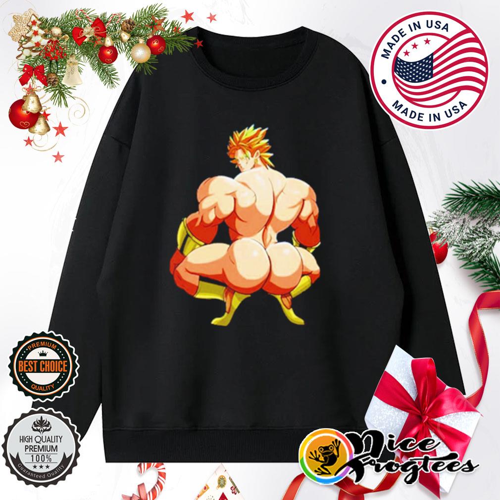 Dragon ball broly ass shirt hoodie sweatshirt and tank top