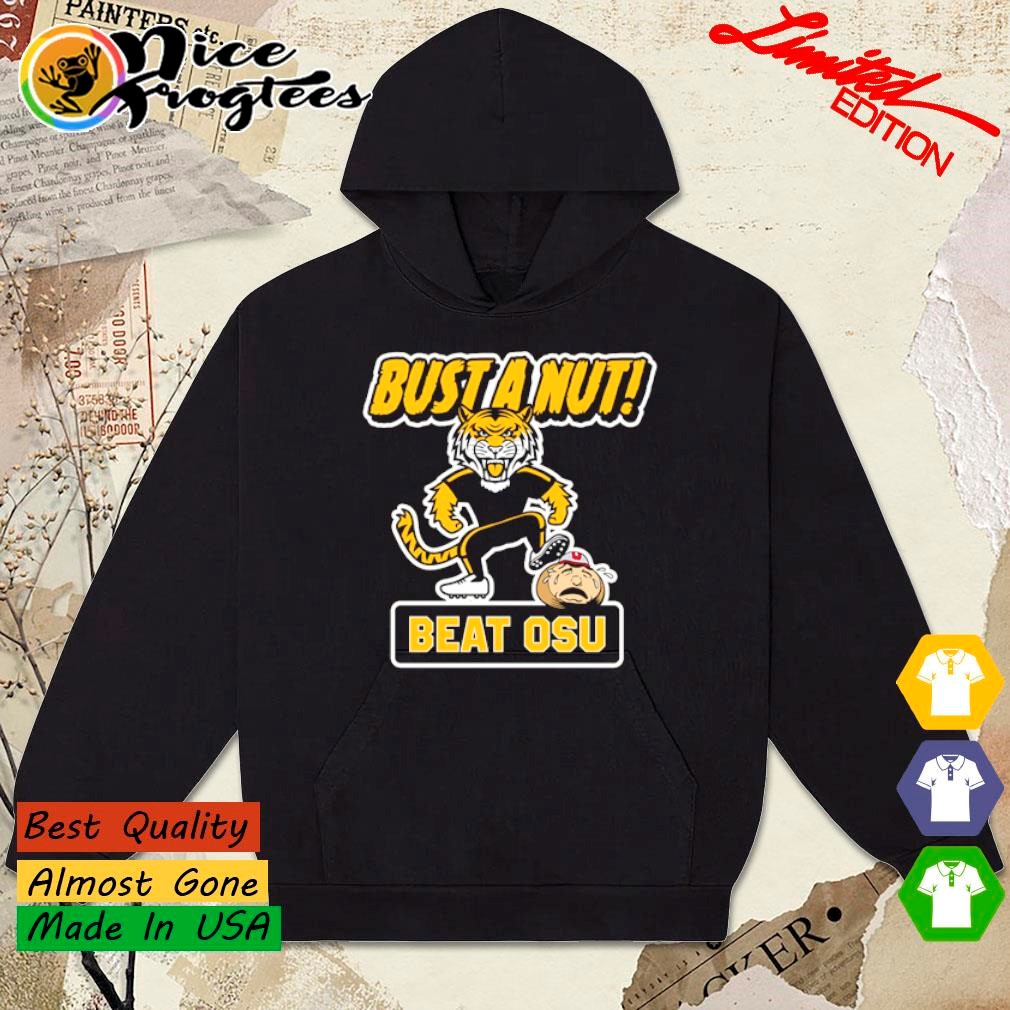 Missouri Tigers Bust a Nut Anti-Ohio State shirt, hoodie, sweatshirt and  tank top