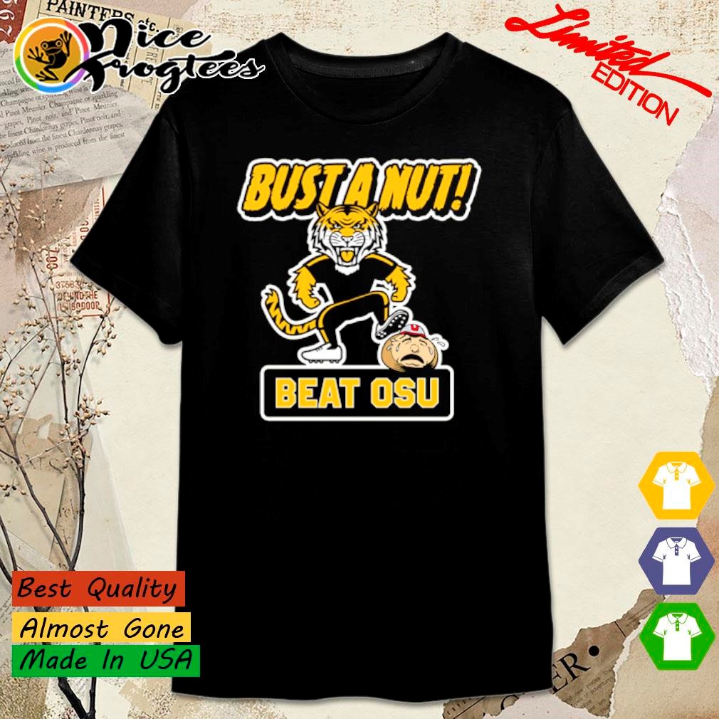 Missouri Tigers Bust a Nut Anti-Ohio State shirt, hoodie, sweatshirt and  tank top