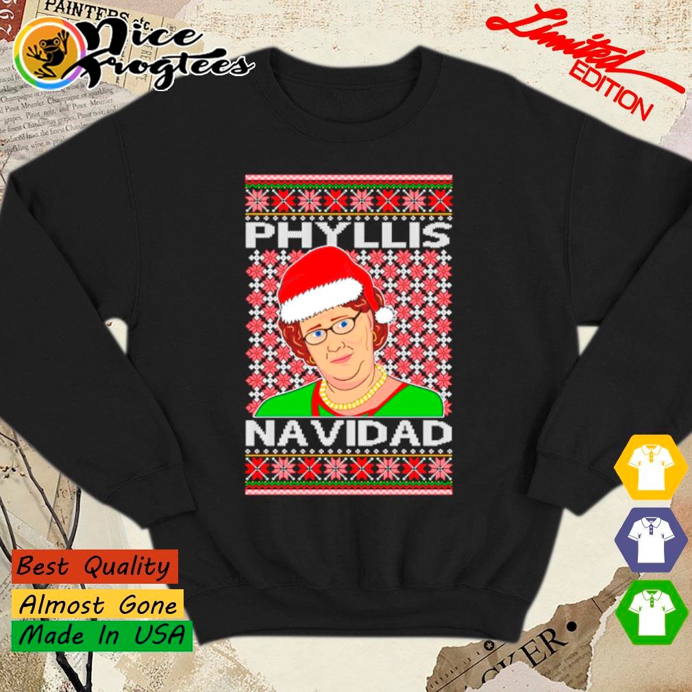 Office Phyllis Navidad happy holiday Ugly Christmas sweater hoodie sweatshirt and tank top