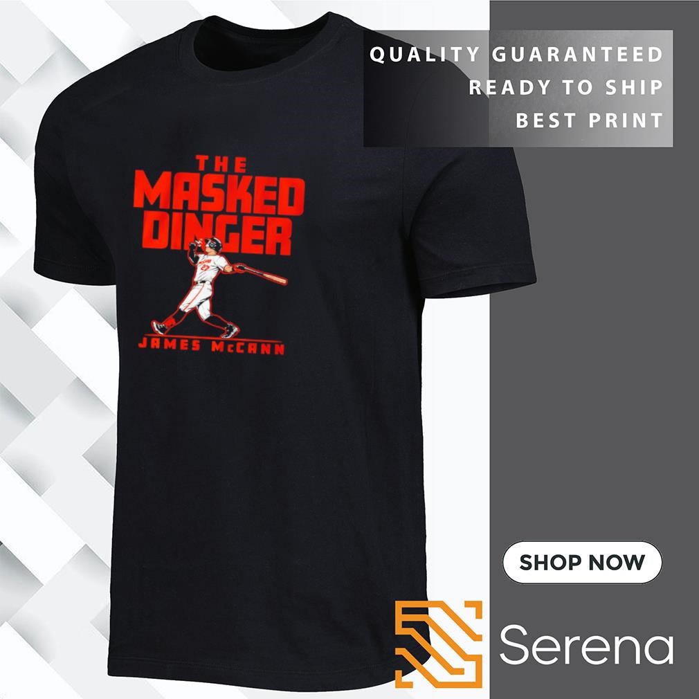 Baltimore Orioles James McCann the masked dinger shirt