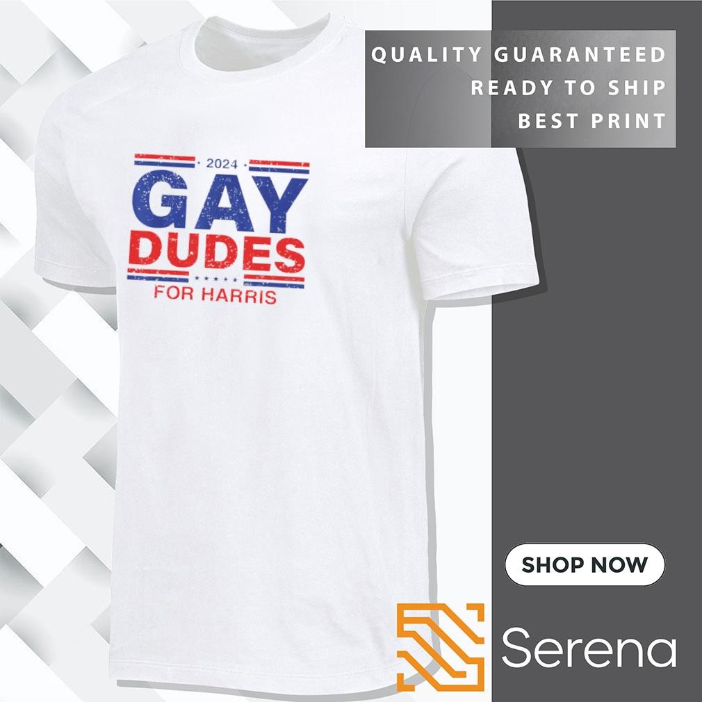 2024 gay dudes for Kamala Harris shirt