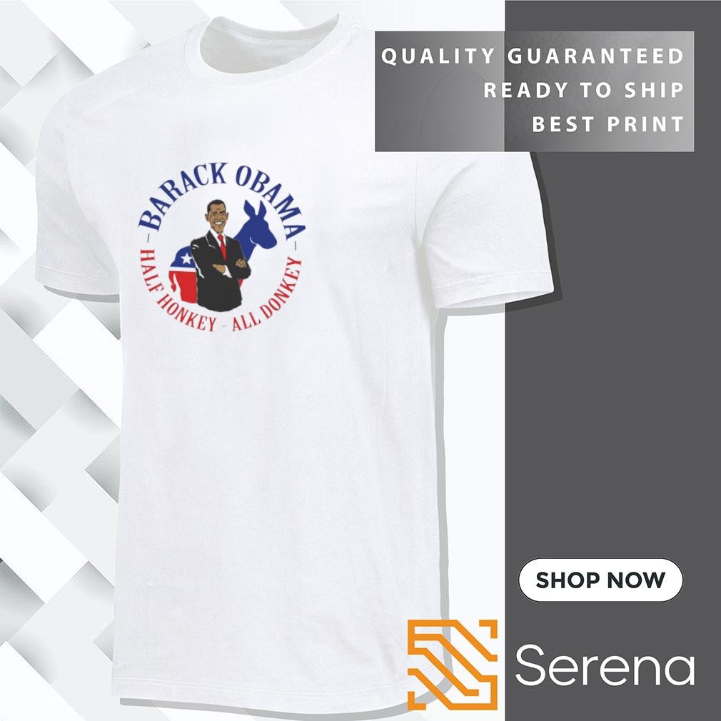 Barack Obama half honkey all donkey shirt