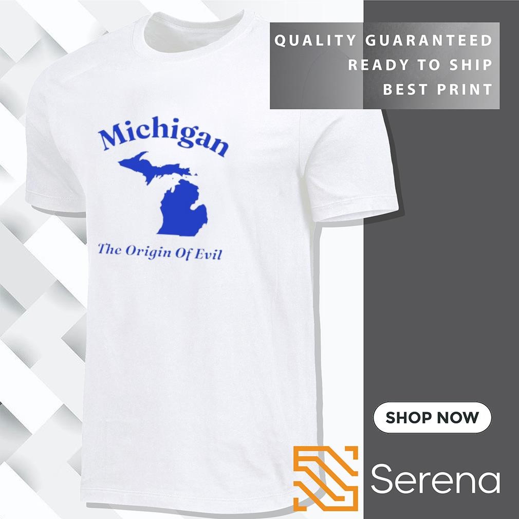 Michigan the origin of evil shirt