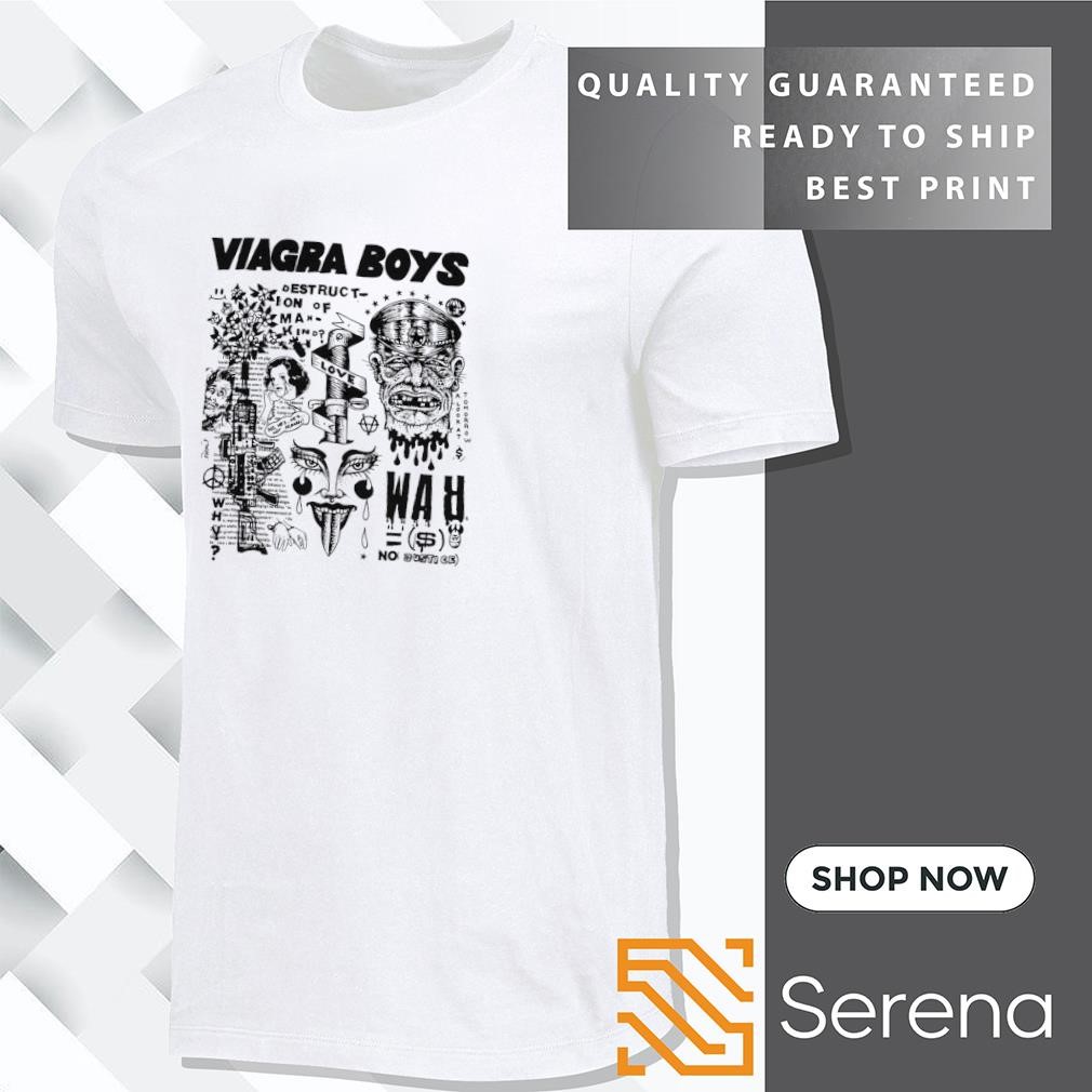 Viagra boys no war shirt