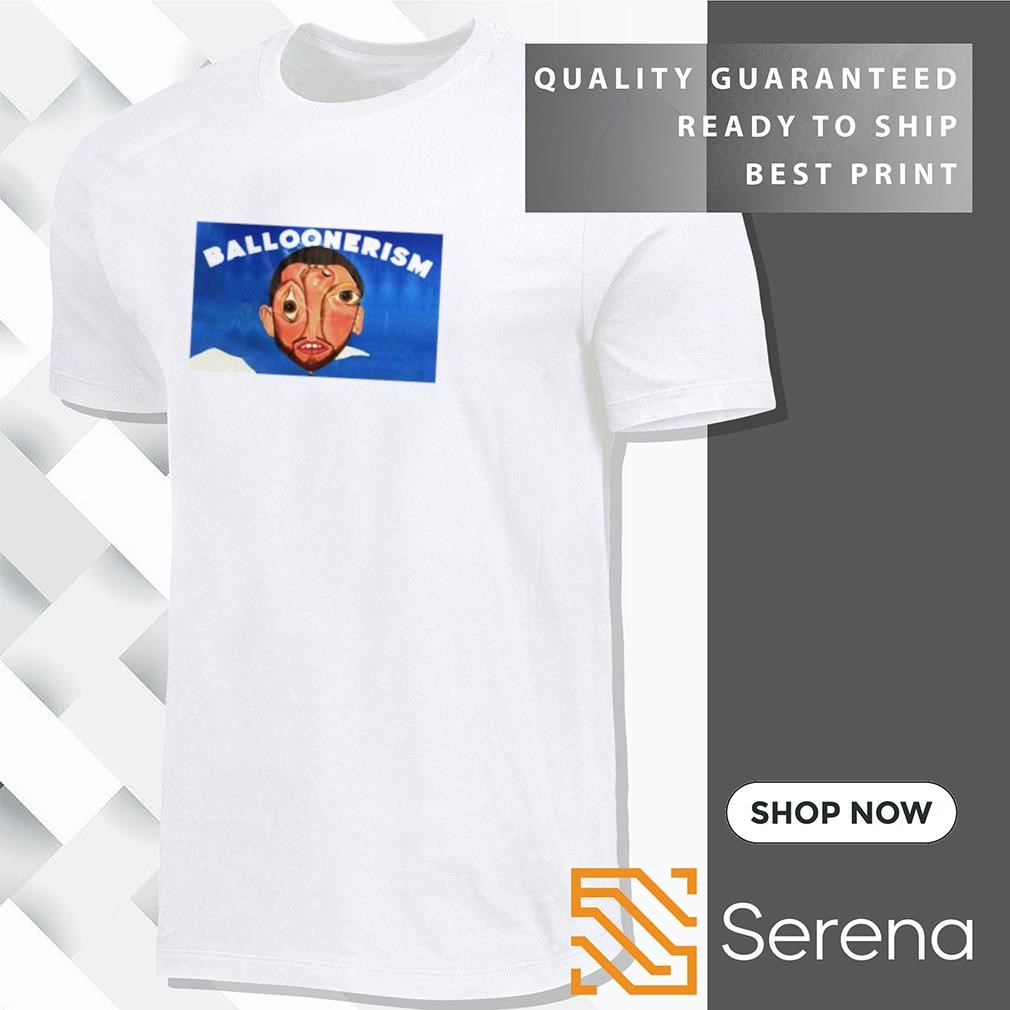 Balloonerism Mac Miller shirt, Tees, Hoodie & Apparel