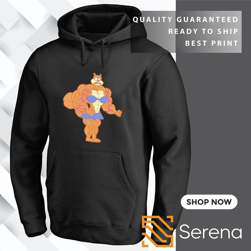 Muscle sandy cheeks shirt hoodie sweatshirt and tank top