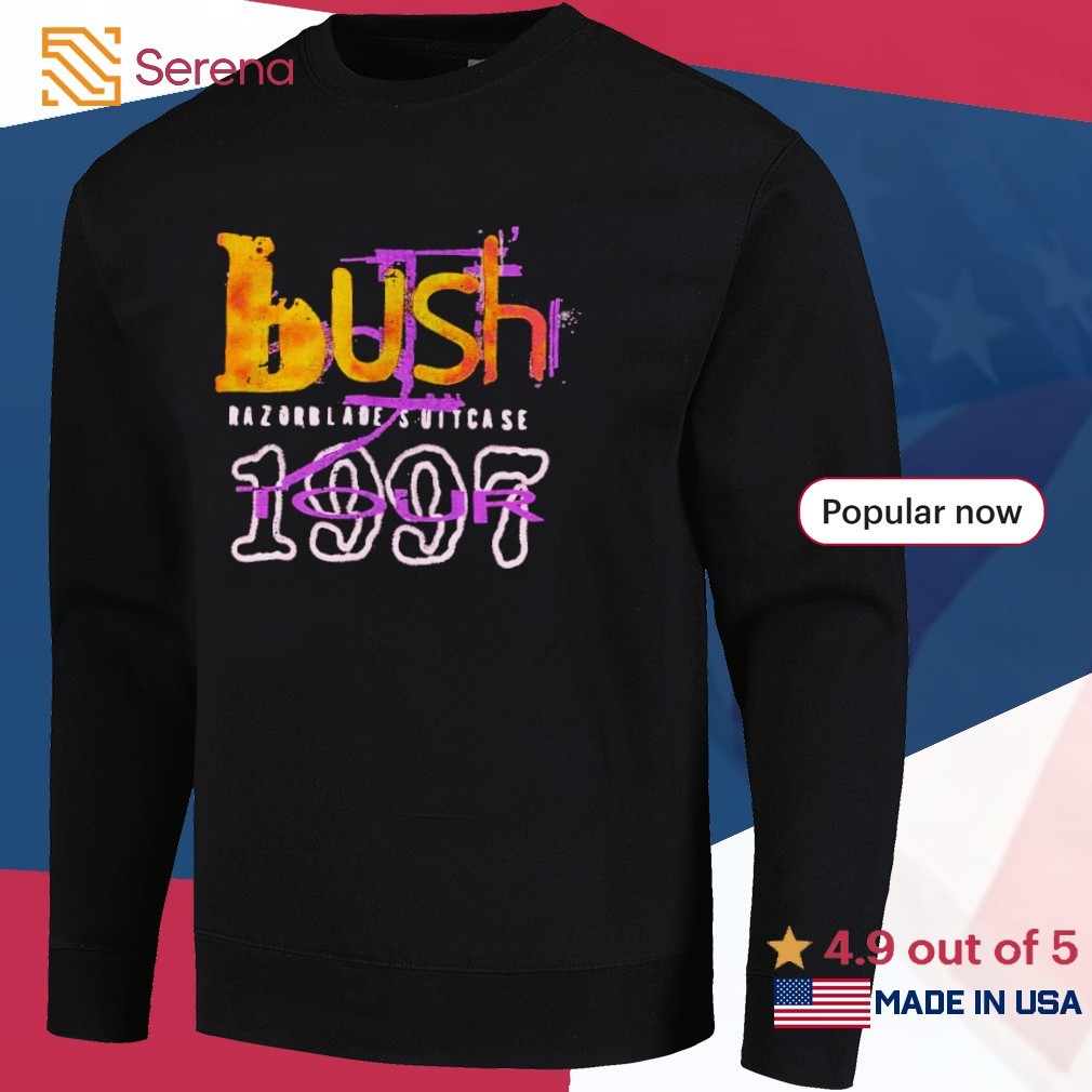 Bush Razorblade Suitcase 1997 tour shirt, Tees, Hoodie & Apparel
